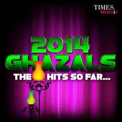 Ghazal The Hits So Far